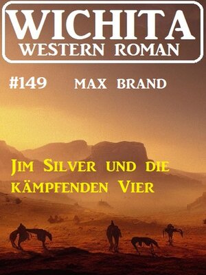 cover image of Jim Silver und die kämpfenden Vier